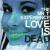 Love Is Dead cover