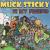 Muck Sticky Is My Friend cover
