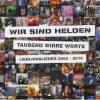 Tausend Wirre Worte - Lieblingslieder 2002-2010 cover