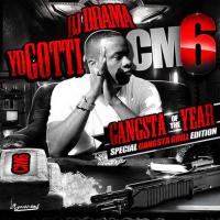 CM6: Gangsta Of The Year - Mixtape cover