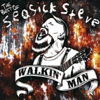 Walkin' Man: The Best Of Seasick Steve cover