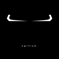 Selfish EP cover