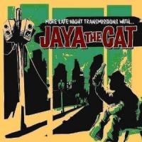More Late Night Transmissions With Jaya The Cat cover