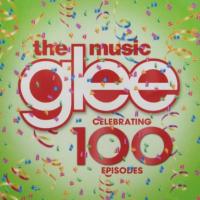 Glee: The Music - Celebrating 100 Episodes cover