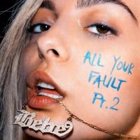 All Your Fault, Pt. II cover