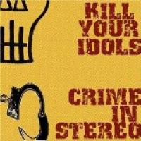 Kill Your Idols cover