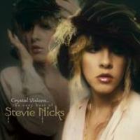 Crystal Visions... The Very Best Of Stevie Nicks cover