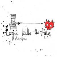 Logic Kills The Fire EP cover