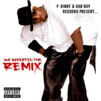 P. Diddy - We Invented the Remix cover