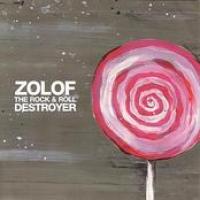 Zolof The Rock & Roll Destroyer cover