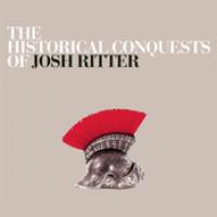 The Historical Conquests Of Josh Ritter cover