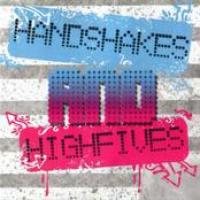 Handshakes And Highfives cover