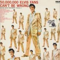 50,000,000 Elvis Fans Can't Be Wrong cover