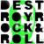 Destroy Rock 'n' Roll cover