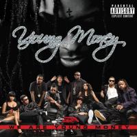 We Are Young Money cover