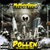 Wu Music Group Presents Pollen: The Swarm Pt. 3 cover