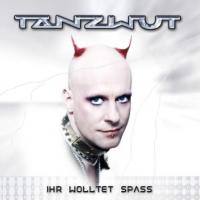 Ihr Wolltet Spass cover