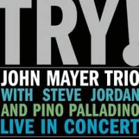 Try! John Mayer Trio Live In Concert cover