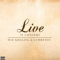 Live In Concert - Wiz Khalifa & Curren$y cover