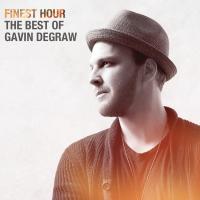 Finest Hour: The Best of Gavin DeGraw cover