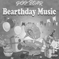 Poo Bear Presents: Bearthday Music cover