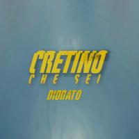 Cretino Che Sei cover