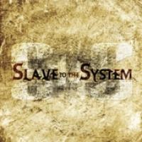 Slave To The System cover