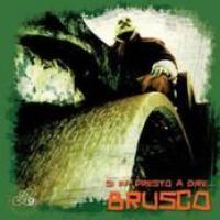 Si Fa Presto A Dire... Brusco cover