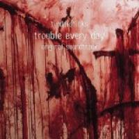 Trouble Every Day cover