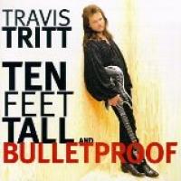 Ten Feet Tall and Bulletproof cover