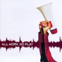 All Work, No Play cover