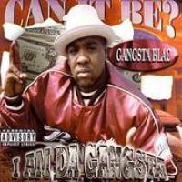 I Am Da Gangsta cover