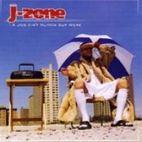 A Job Ain't Nuthin But Work cover