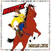 Bertex, Ingresso Libero cover