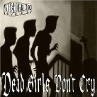 Dead Girls Don't Cry cover
