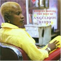 Keep On Moving: The Best Of Angélique Kidjo cover