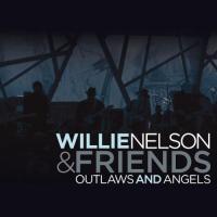 Willie Nelson & Friends: Outlaws & Angels cover