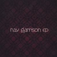 Ray Garrison EP cover