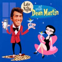 Late At Night With Dean Martin cover