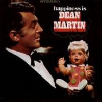 Happiness Is Dean Martin cover