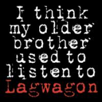 I Think My Older Brother Used To Listen To Lagwagon cover