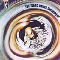 The Isaac Hayes Movement cover